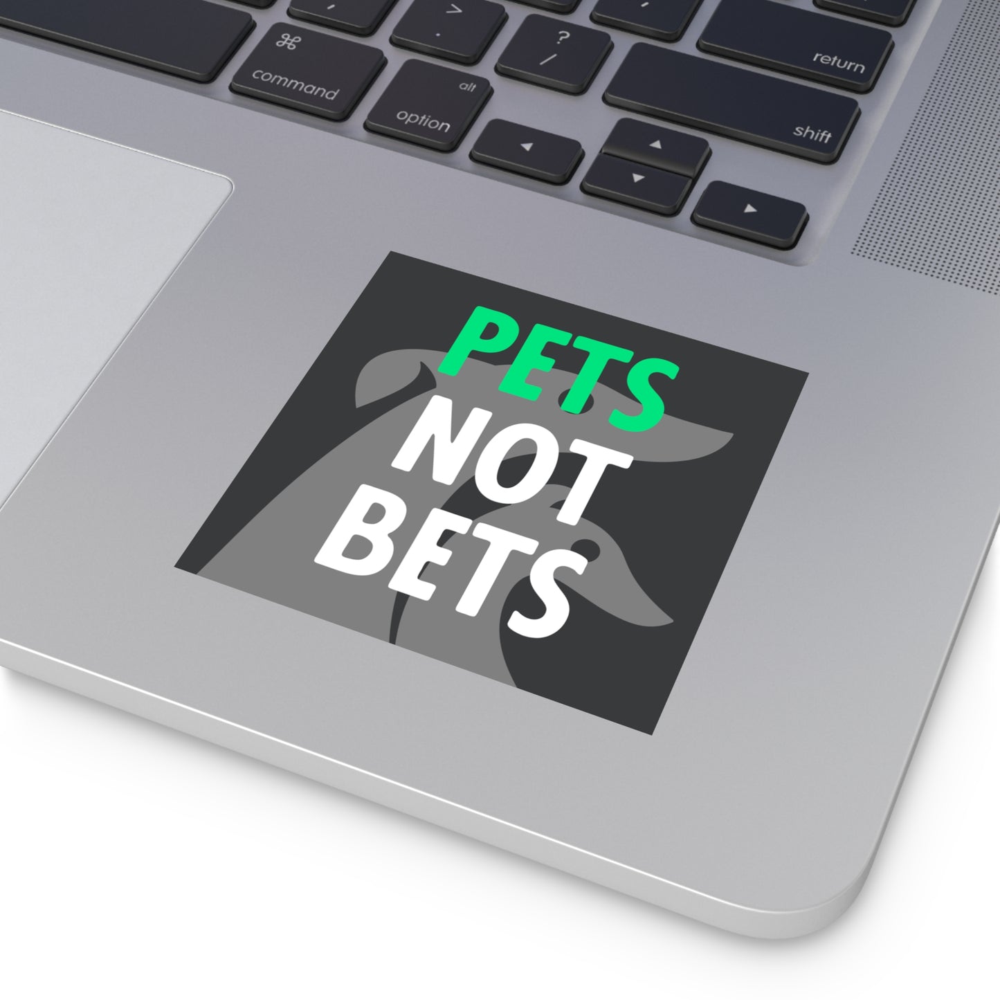 Pets Not Bets Sticker