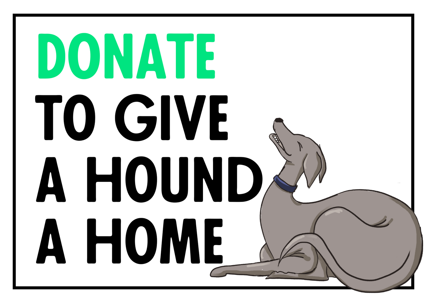 Every Hound Needs A Home