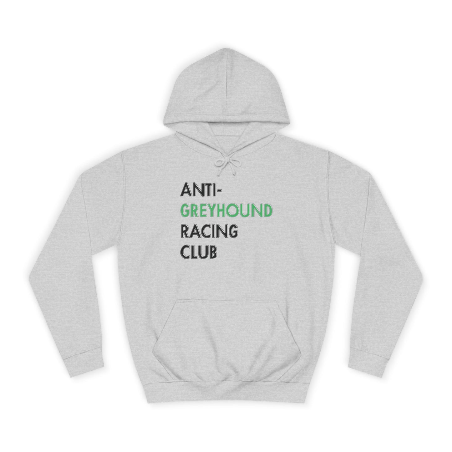 Anti Greyhound Racing Club Hoodie (Black Lettering)