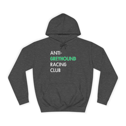 Anti Greyhound Racing Club Hoodie (White Lettering)