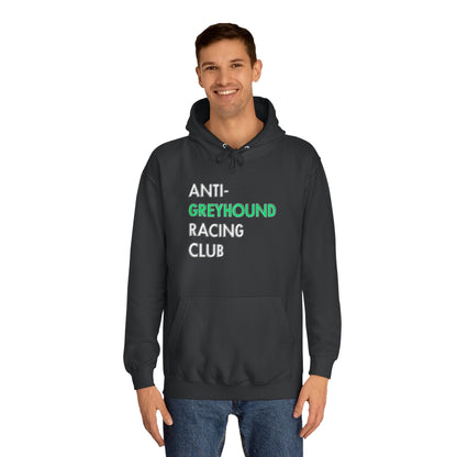 Anti Greyhound Racing Club Hoodie (White Lettering)