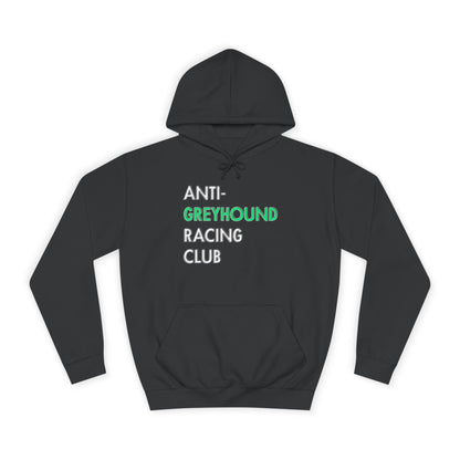Anti Greyhound Racing Club Hoodie (White Lettering)